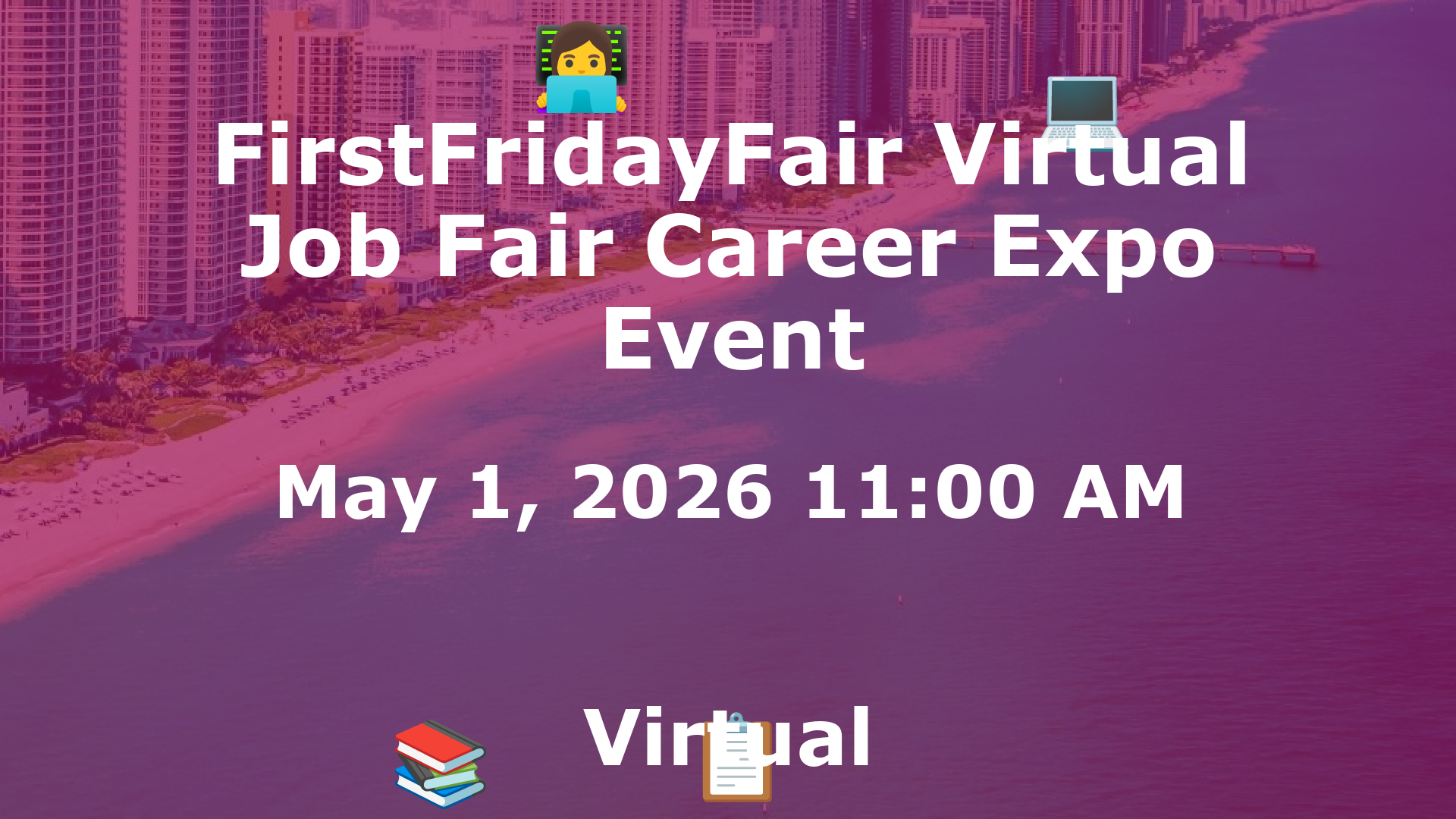 FirstFridayFair Virtual Job Fair Career Expo Event event image